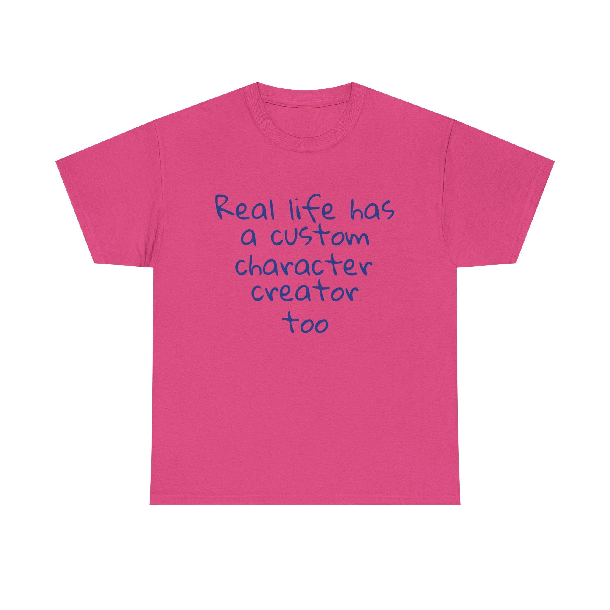 Real Life Funny Tee