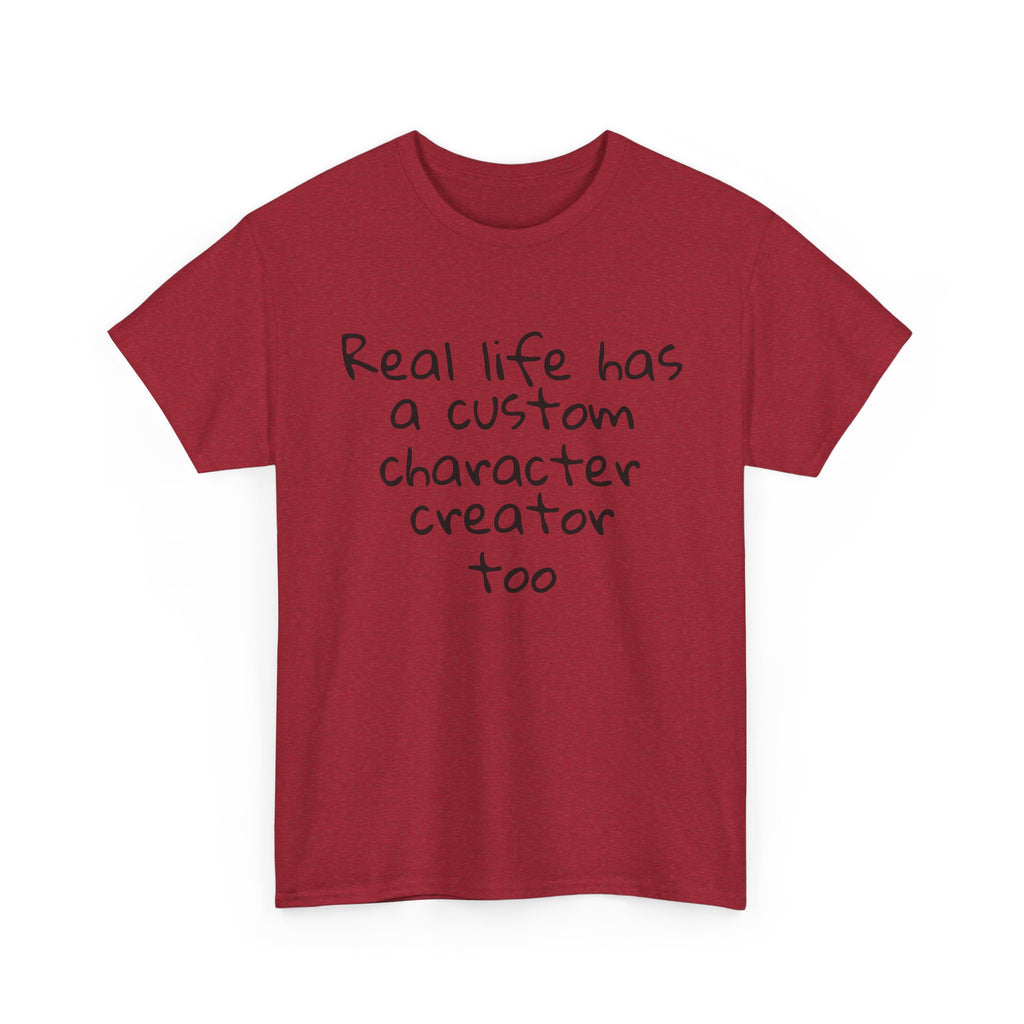 Real Life Funny Tee