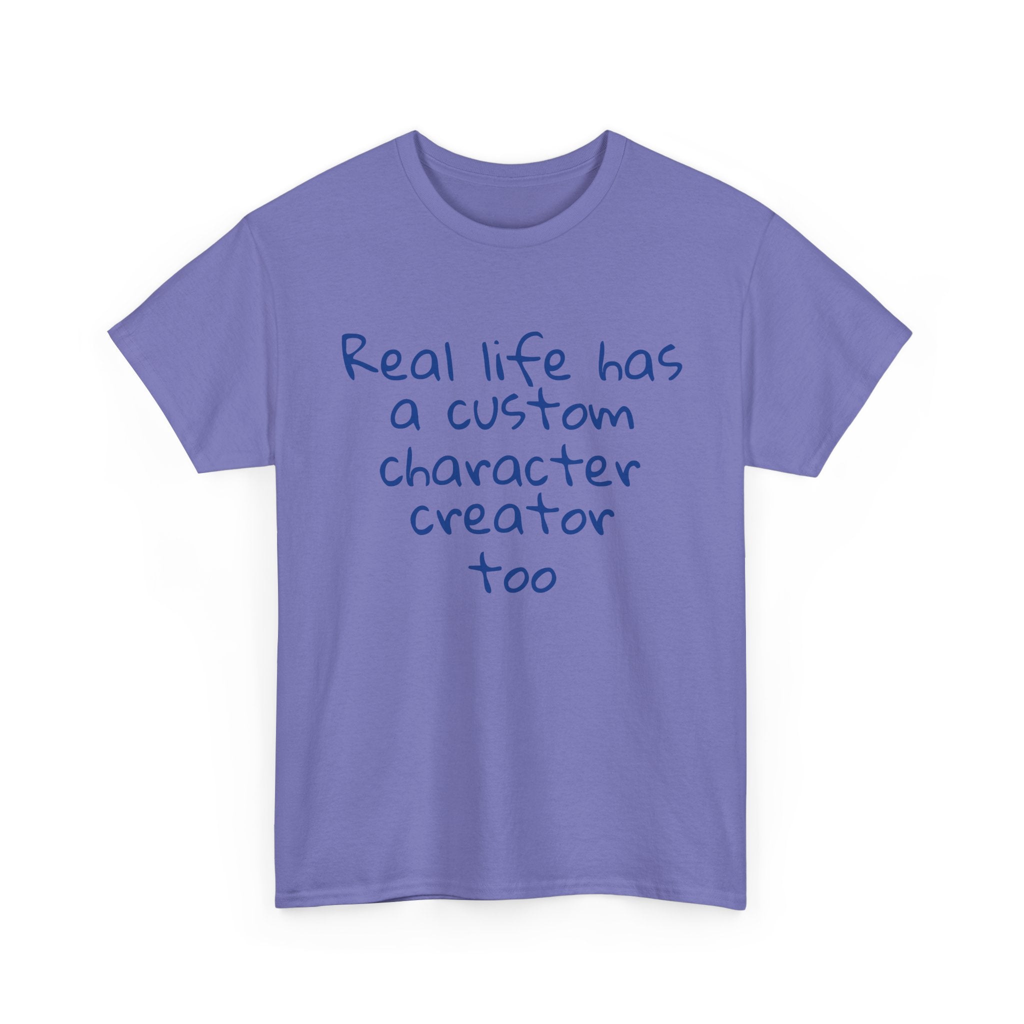 Real Life Funny Tee
