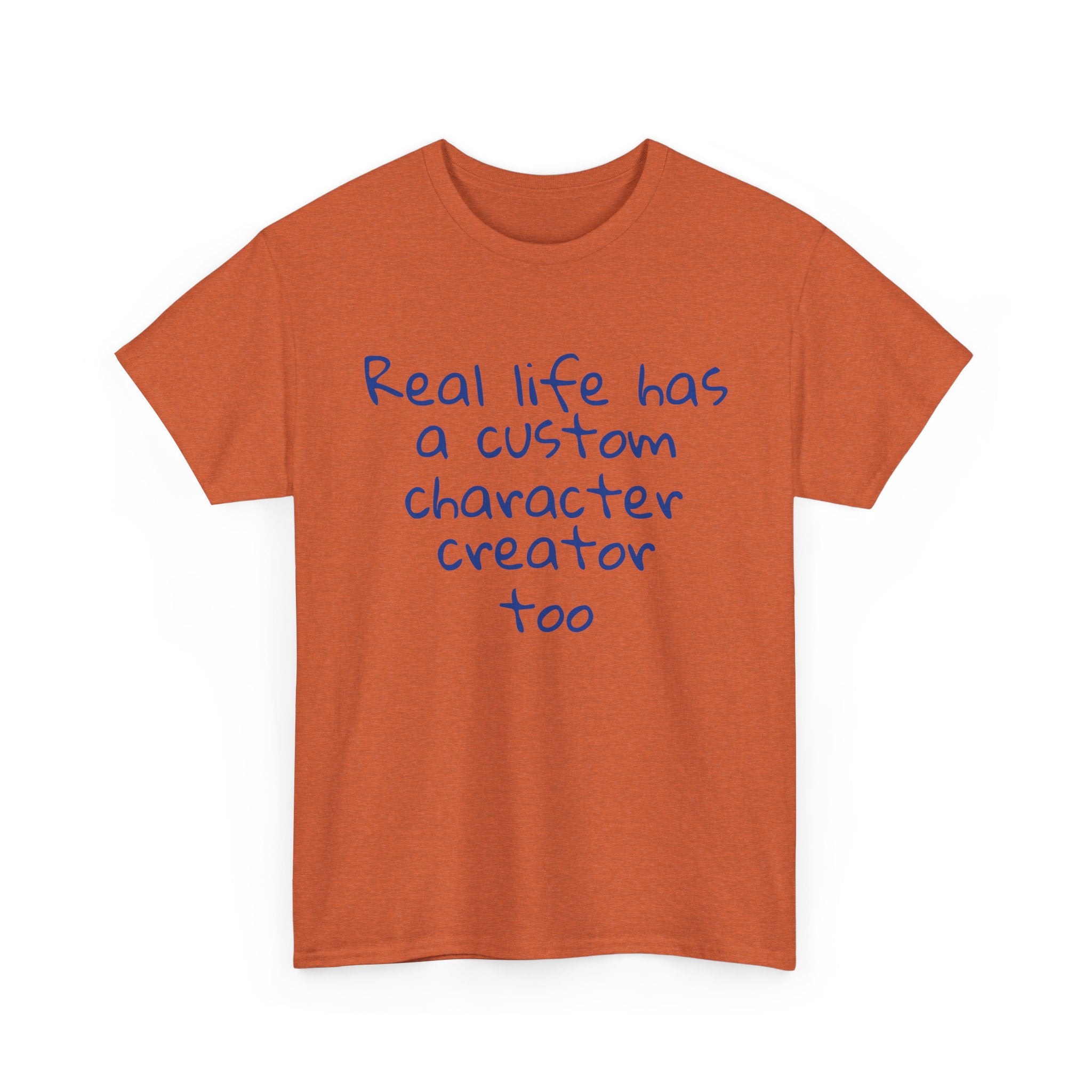Real Life Funny Tee