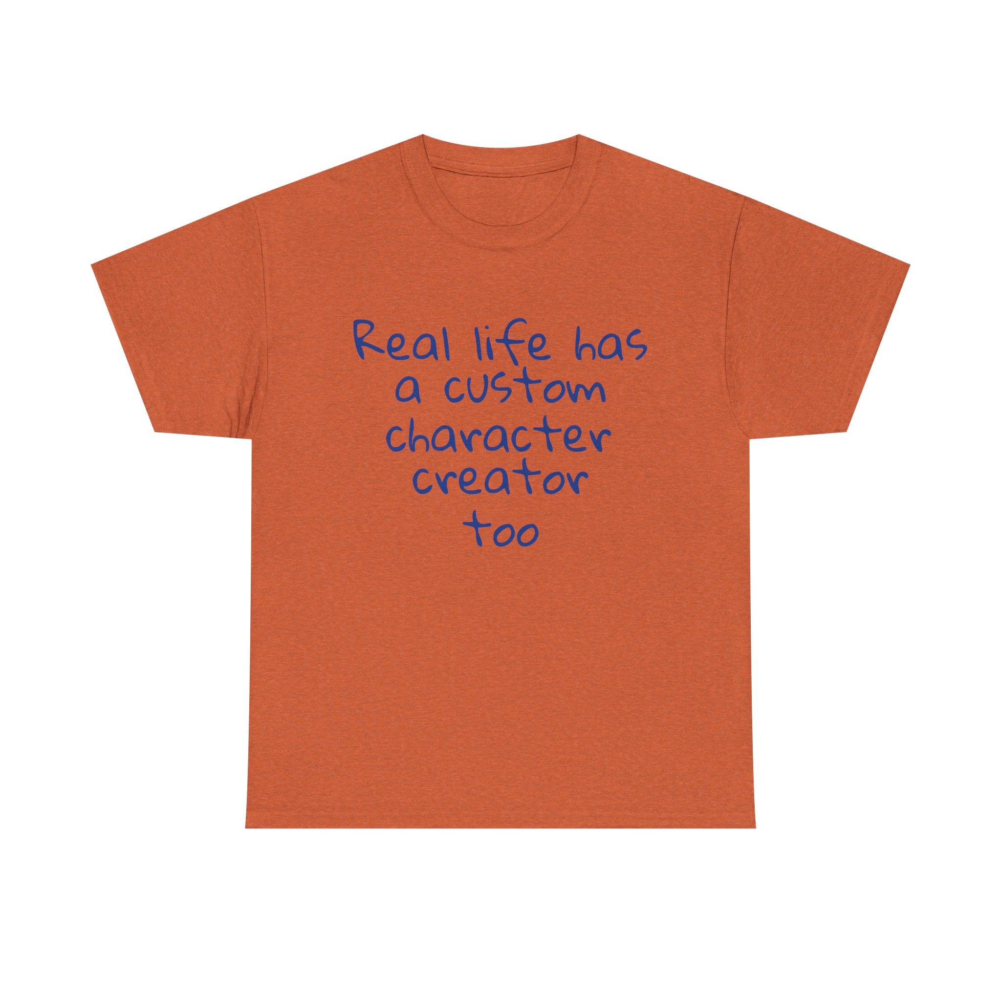 Real Life Funny Tee